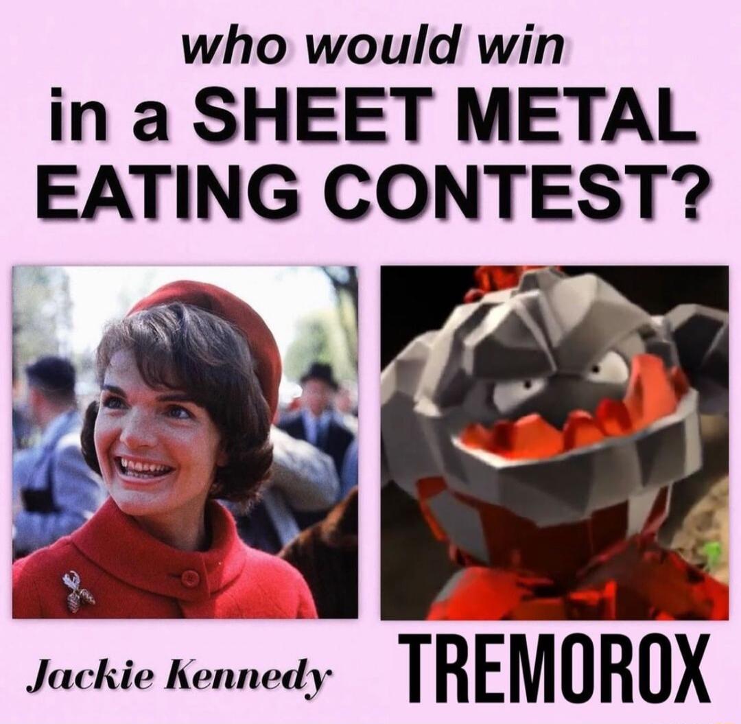who would win in a SHEET METAL EATING CONTEST