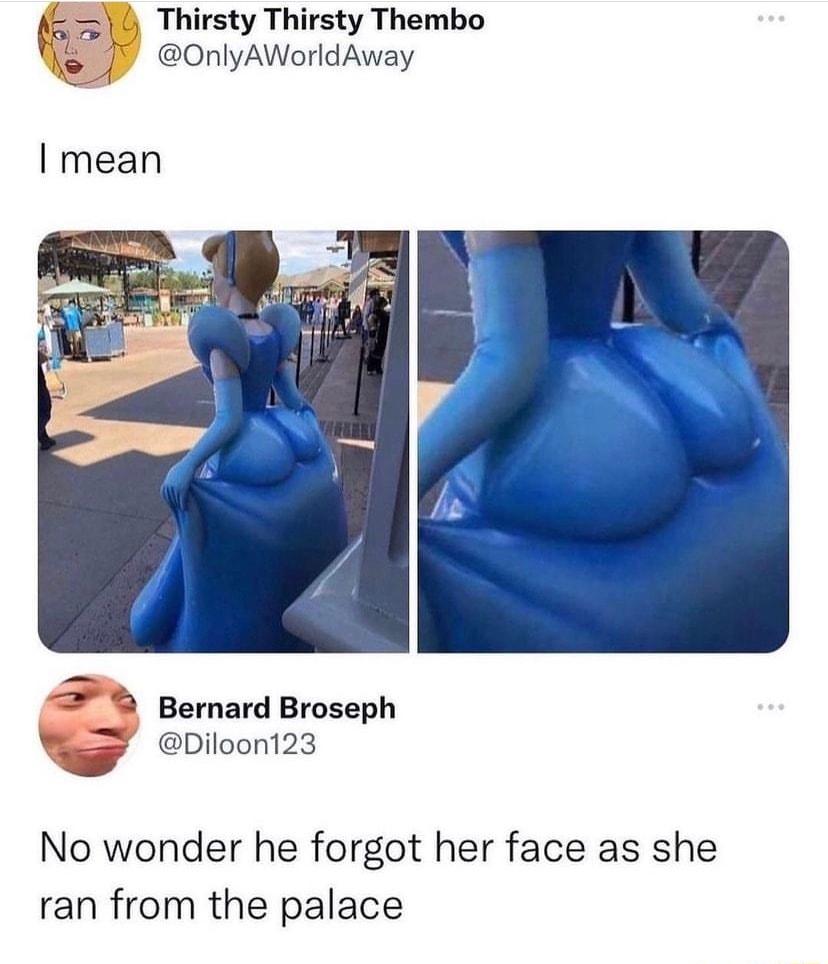 Thirsty Thirsty Thembo OnlyAWorldAway 5 Bernard Broseph Diloon123 No wonder he forgot her face as she ran from the palace
