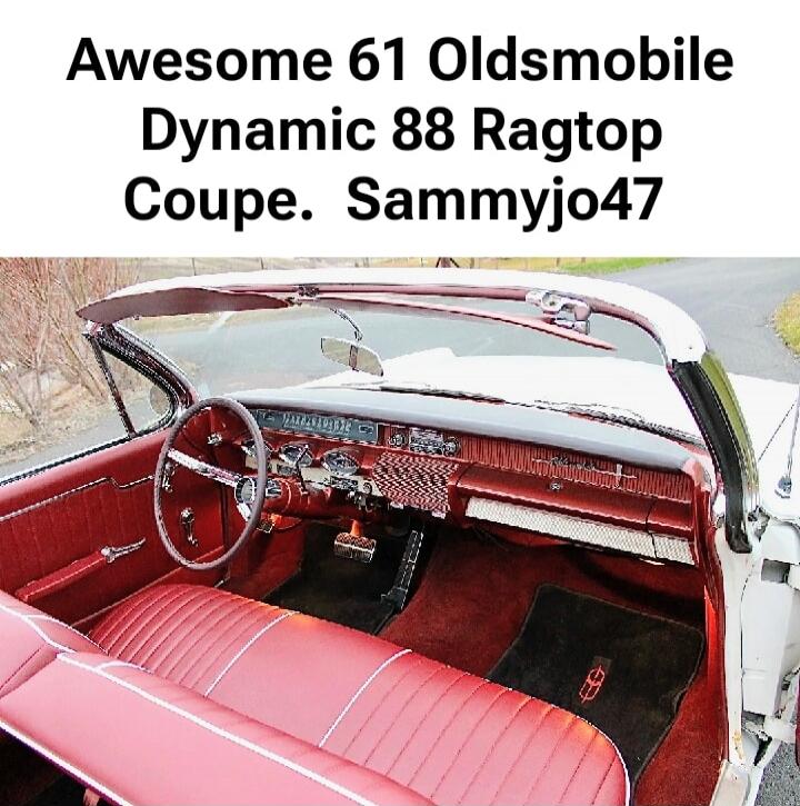 Awesome 61 Oldsmobile Dynamic 88 Ragtop Coupe. Sammyjo47