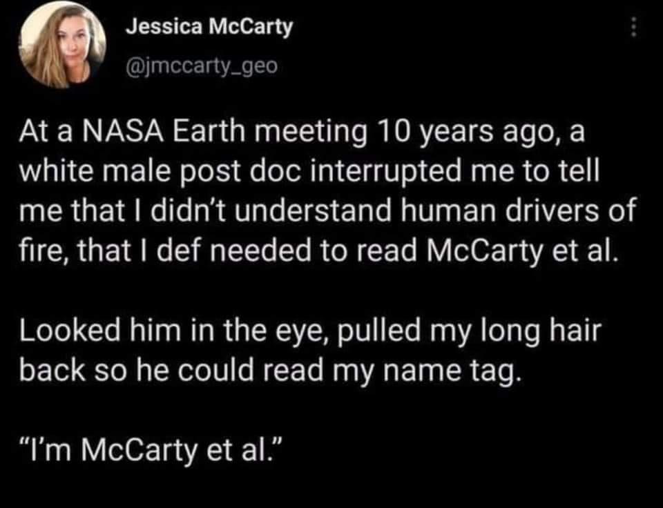 NERSER Y o104 jmccarty_geo At a NASA Earth meeting 10 years ago a white male post doc interrupted me to tell MERGEIARefe IR AT ls TS ETale M lTna T We f1ZT 60 IR GE N6 S R TSl R N To MY 0 Ta A 1 B Looked him in the eye pulled my long hair ol ETo R Nl IV NETe R E I R ETO B Im McCarty et al