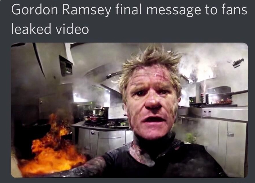 MF Floyd 08172022 Gordon Ramsey final message to fans leaked video