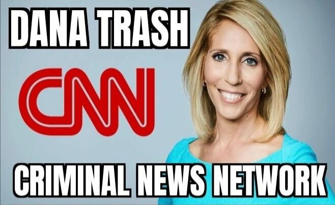 DANA TRASH CNN CRIMINAL NEWS NETWORK