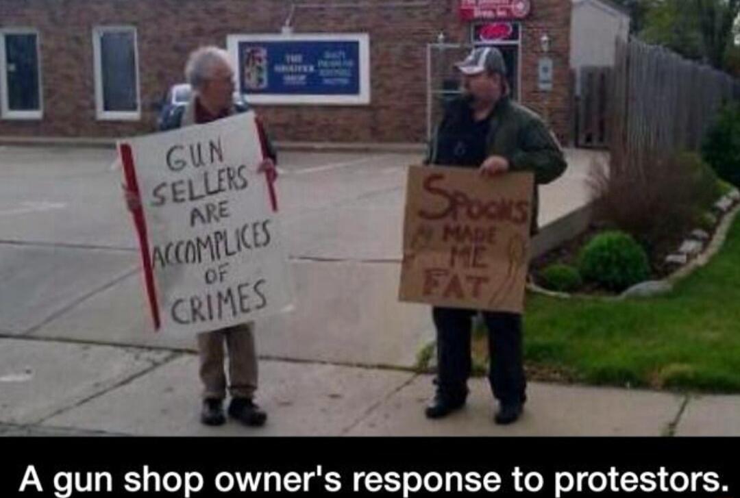 A gun shop owners response to protestors