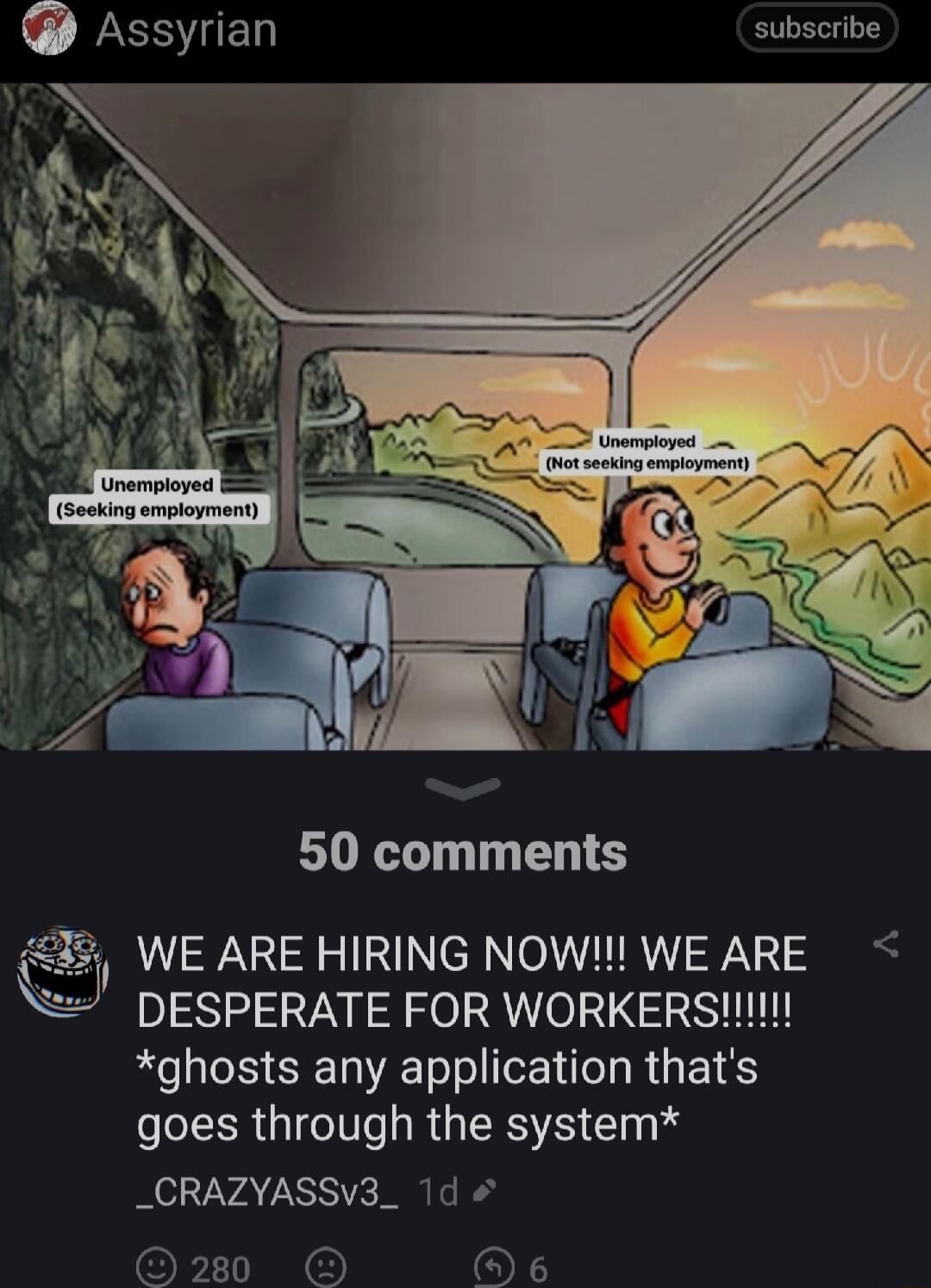 CSYIE subscribe 50 comments y WE ARE HIRING NOW WE ARE ghosts any application thats goes through the system _CRAZYASSV3_ 1d