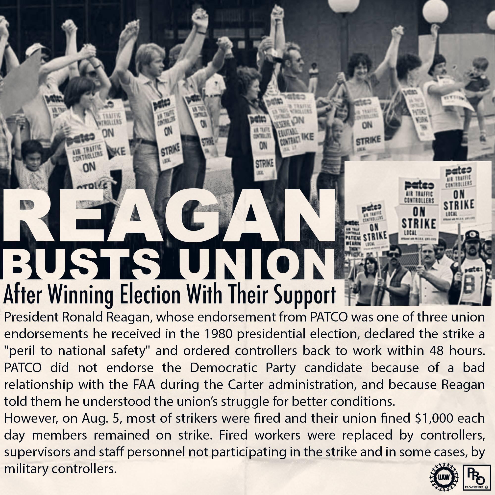 o aing CINTLILIERS NI After Winning Election With Their Support President Ronald Reagan whose endorsement from PATCO was one of three union endorsements he received in the 1980 presidential election declared the strike a peril to national safety and ordered controllers back to work within 48 hours PATCO did not endorse the Democratic Party candidate because of a bad relationship with the FAA durin