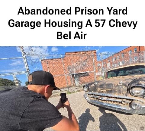 Abandoned Prison Yard Garage Housing A 57 Chevy Bel Air