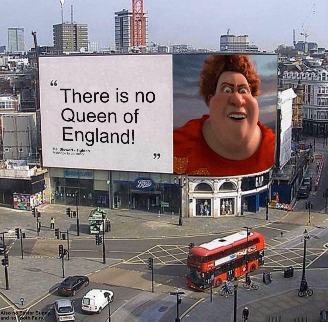 There is no I Queen of England