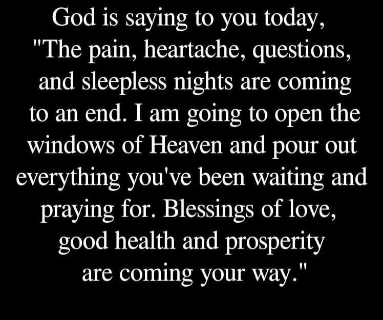 God is saying to you today, 