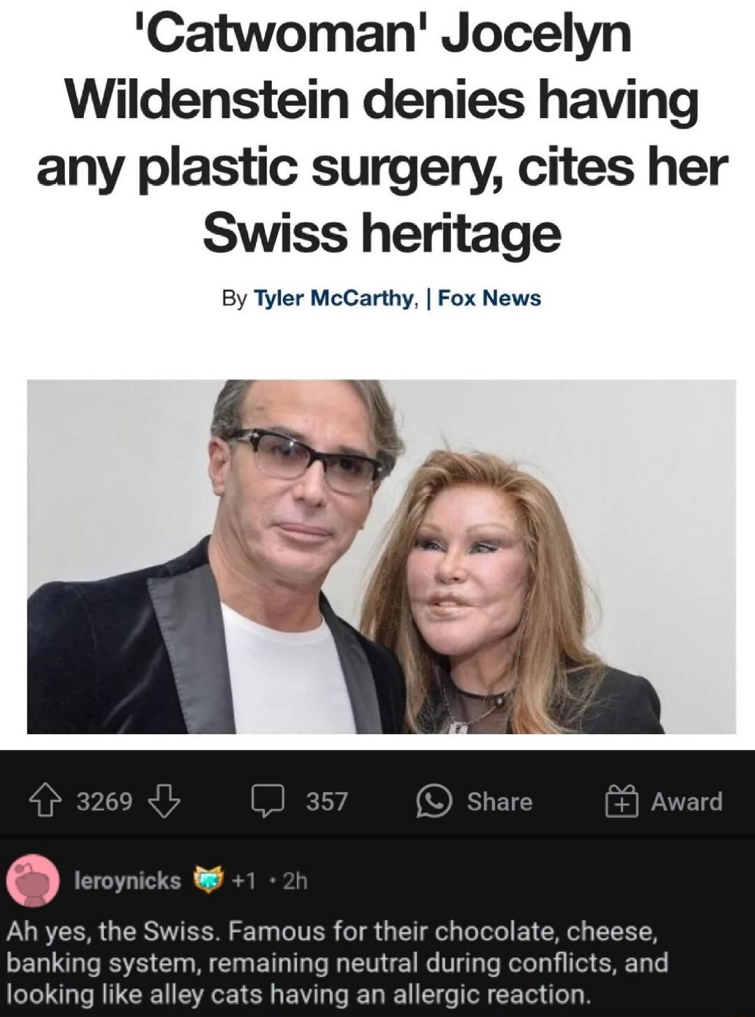 Catwoman Jocelyn Wildenstein denies having any plastic surgery cites her Swiss heritage By Tyler McCarthy Fox News