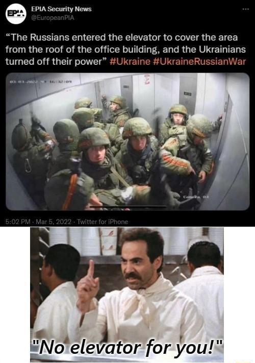 EPIA Security News The Russians entered the elevator to cover the area from the roof of the office building and the Ukramlans turned off their power Ukraine UkraineRu r 1 ENoelevator for you T