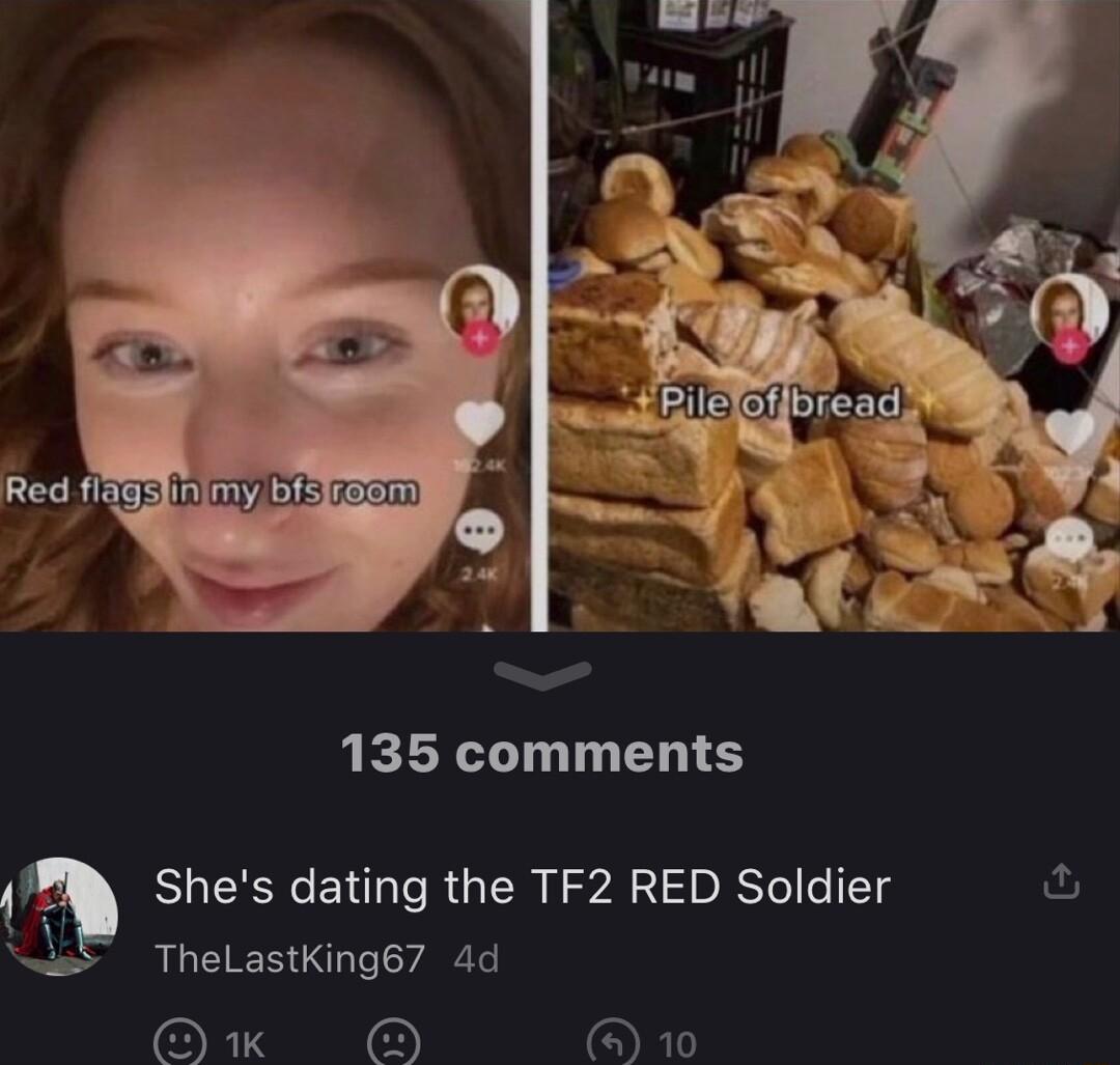 135 comments Shes dating the TF2 RED Soldier ful TheLastKing67 4d Ok O OR