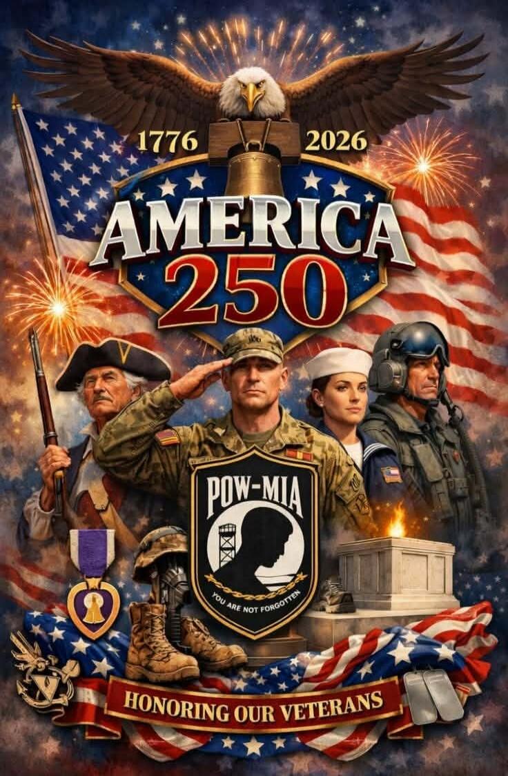 1776 2026 AMERICA 250 HONORING OUR VETERANS POW-MIA YOU ARE NOT FORGOTTEN