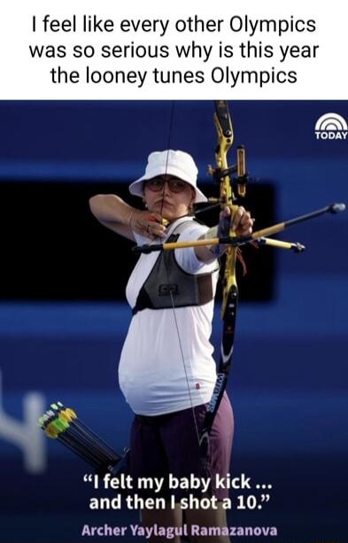 feel like every other Olympics was so serious why is this year the looney tunes Olympics felt my baby kick ELCRGEDTRS B A Archer Yaylagul Ramazanova