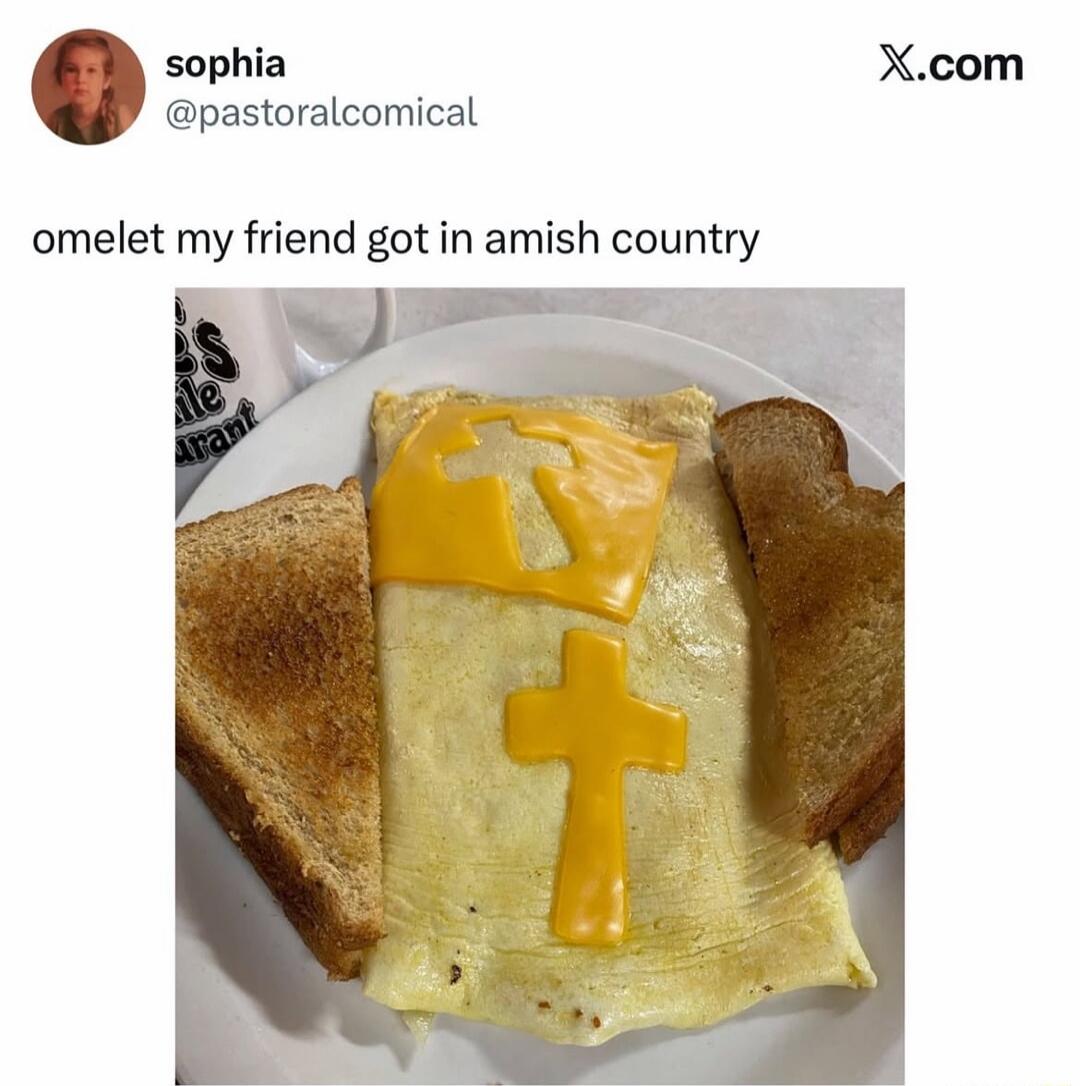 omelet my friend got in amish country