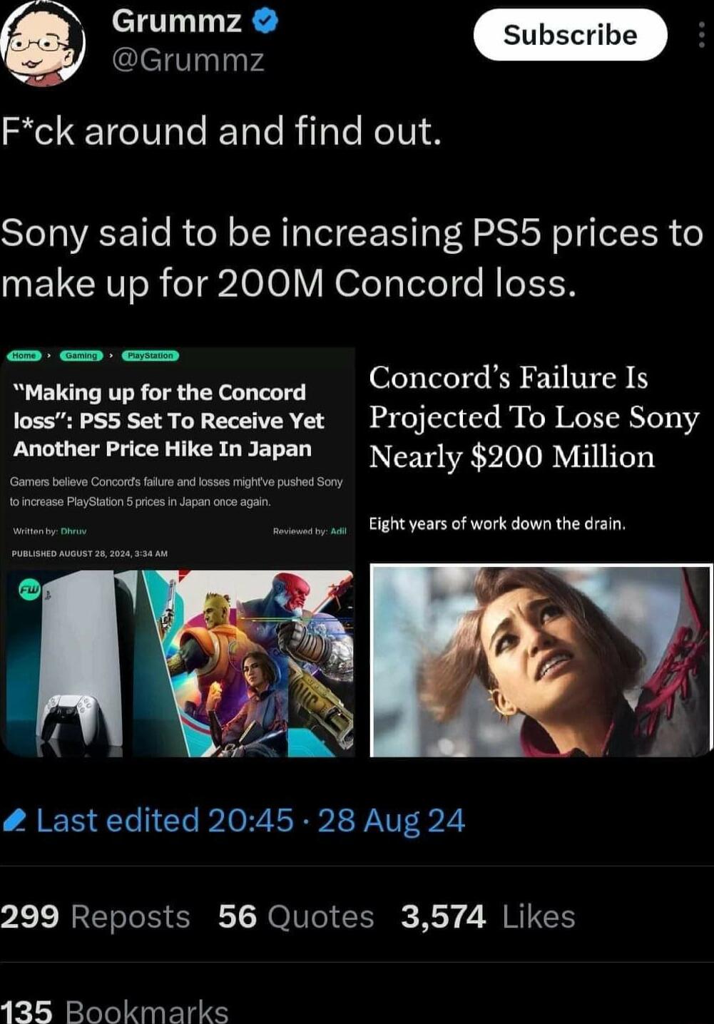 Grummz be Grummz Fck around and find out Sony said to be increasing PS5 prices to MEVCRITo R eTgvloe Y NoteTsIeleT e R eI Making up for the Concora CONCOFds Failure Is loss PS5 Set To Receive Yet Projected To Lose Sony Another Price Hike InJapan Nearly 200 Million Eight years of work down the drain LAER T ClepIo R L PN 2 299 Reposts 56 Quotes 3574 Likes 135 Bookmarks