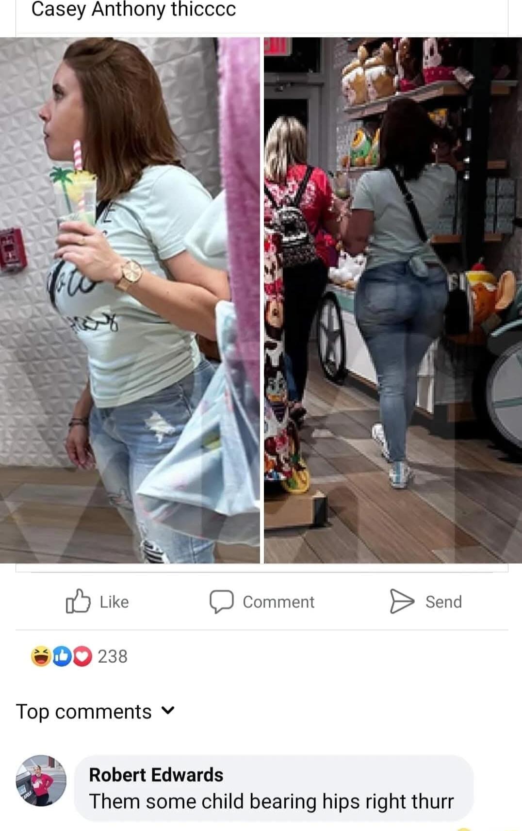 Casey Anthony thicccc Top comments v Them some child bearing hips right thurr