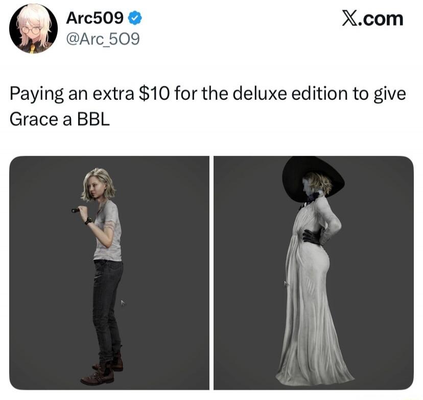 Paying an extra $10 for the deluxe edition to give Grace a BBL