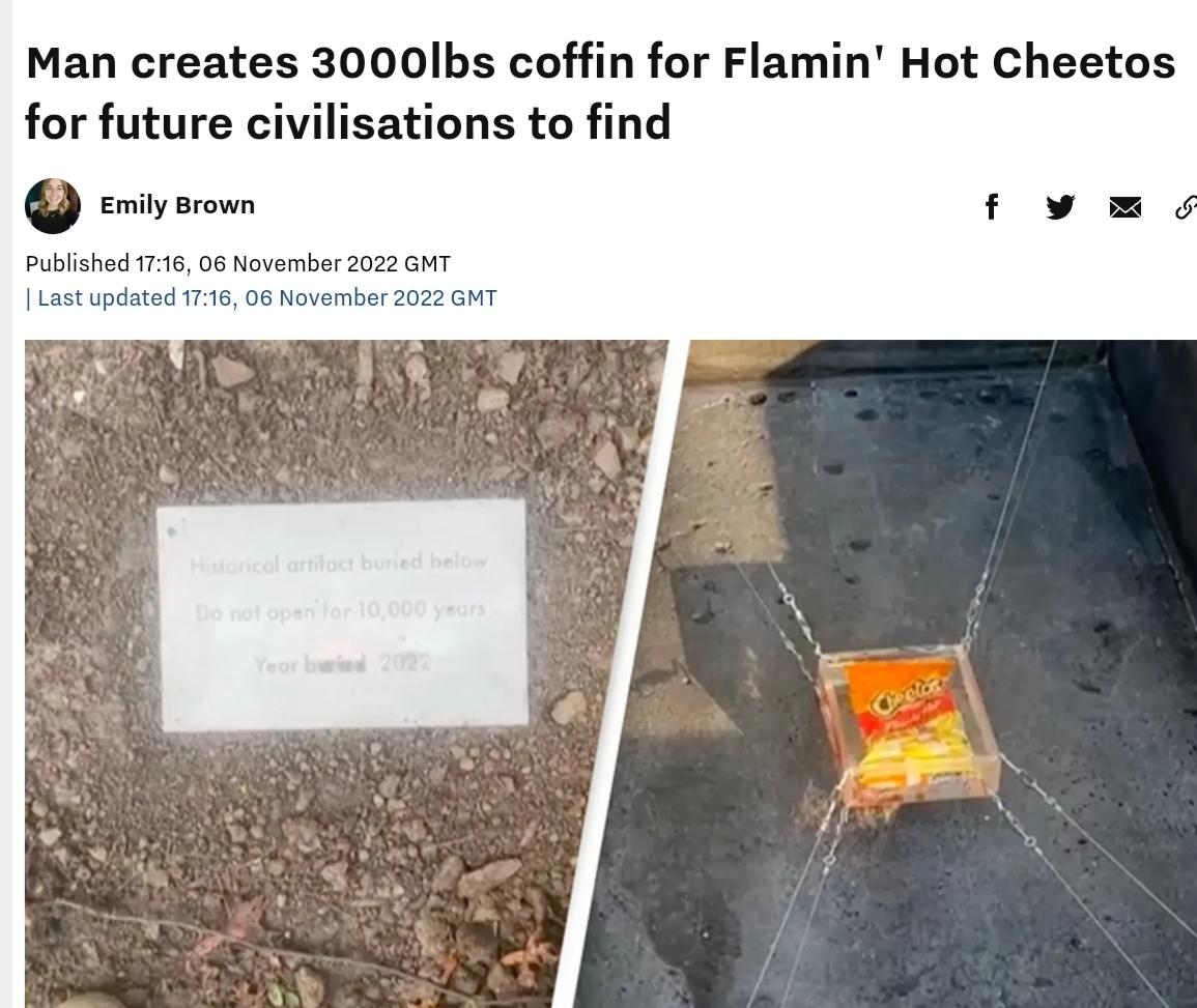 Man creates 3000Ibs coffin for Flamin Hot Cheetos for future sations to find erivorem Publshed 7 s