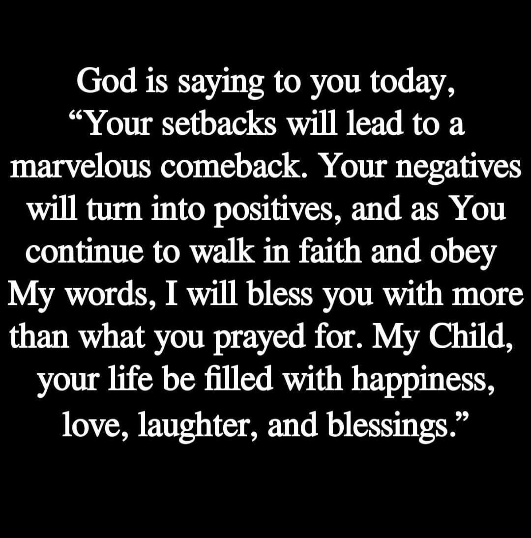 God is saying to you today, 