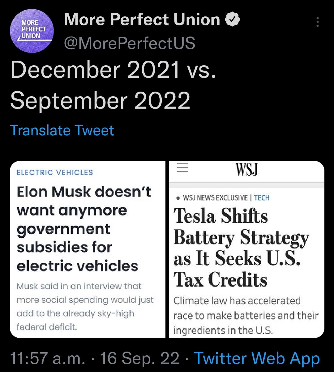 More Perfect Unon o December PAOPARVEN September 2022 Elon Musk doesnt want anymore government subsidies for electric vehicles