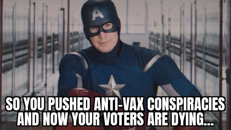 i S0iYou IISHEI ANTI VAX GOIISPIIHGIES RNDNOWYOUR VOTERS ARE DYING