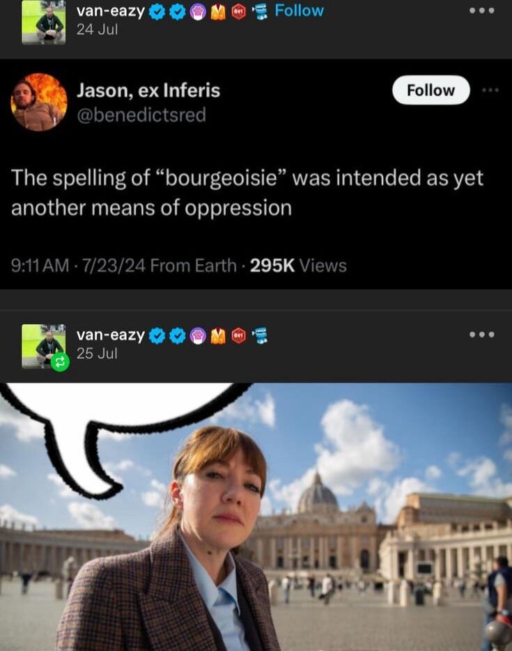 L 30000 N The spelling of bourgeoisie was intended as yet another means of oppression 295K nes e