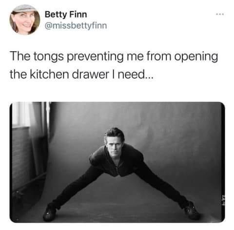 7 Betty Finn missbettyfinn The tongs preventing me from opening the kitchen drawer need