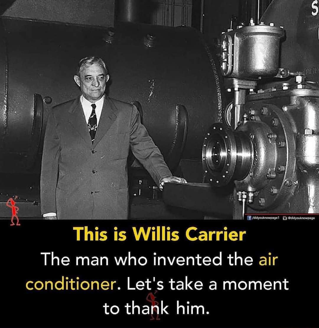 2 1 R R L This is Willis Carrier The man who invented the air conditioner Lets take a moment to thank him