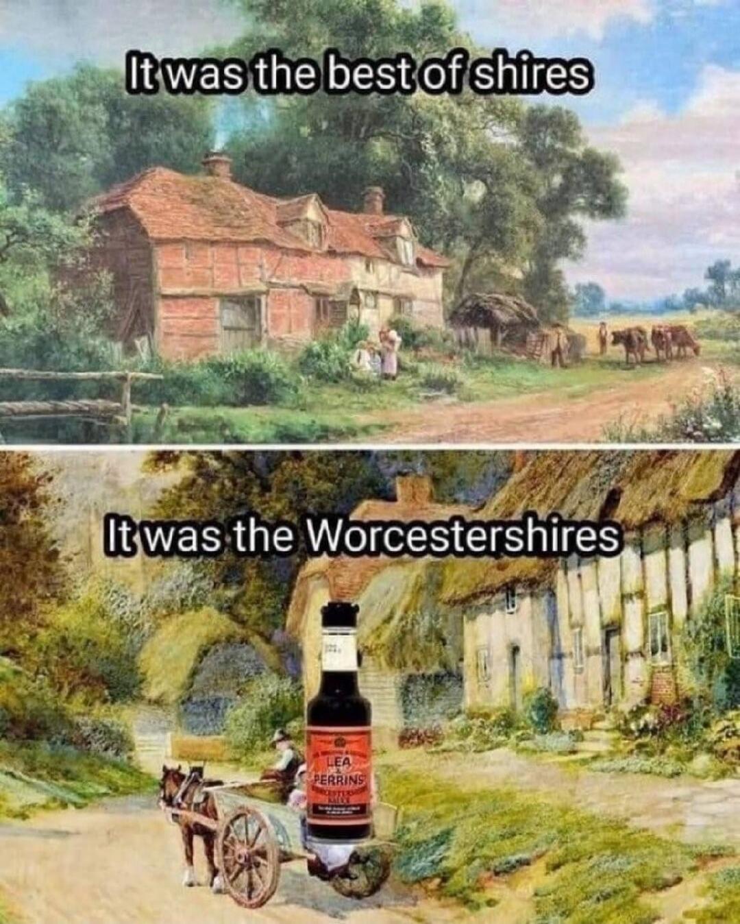 It was the best of shires. It was the Worcestershes. LEA PERRINS WORCESTERSHIRE SAUCE.