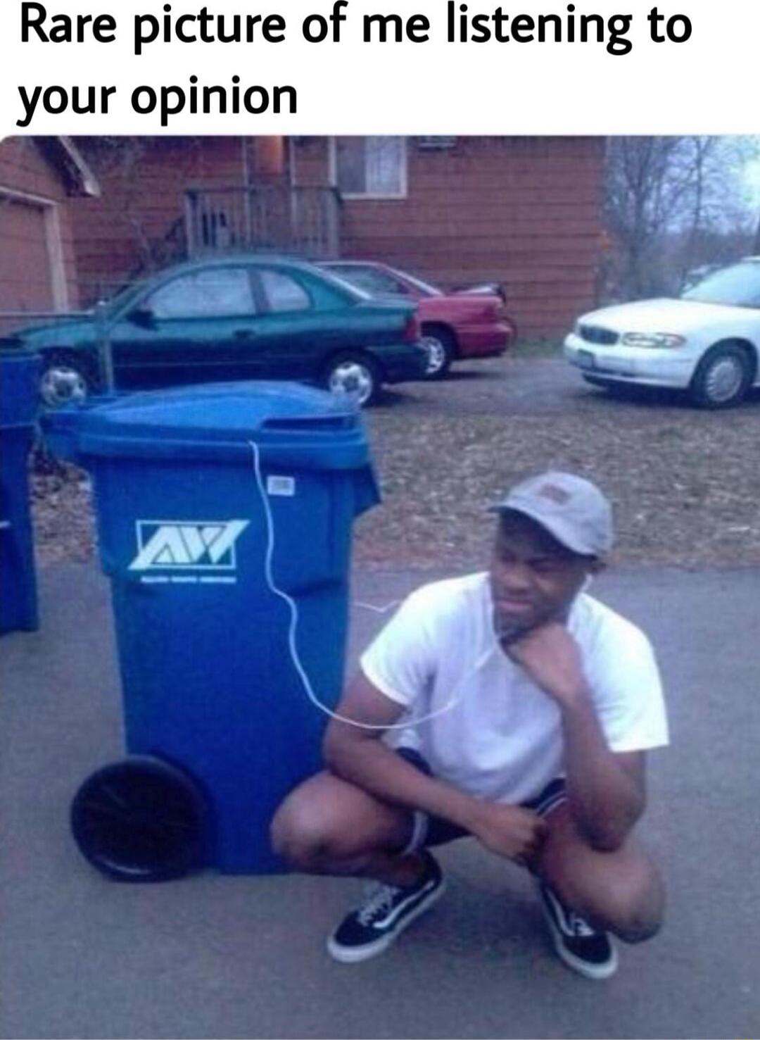 Rare picture of me listening to your opinion