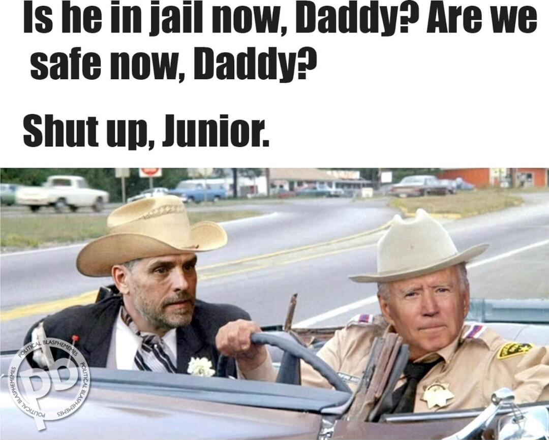 IS he In jail now Daady Are we safe now Daddy T A