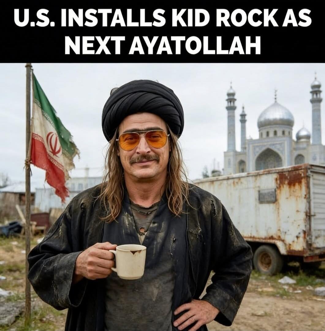U.S. INSTALLS KID ROCK AS NEXT AYATOLLAH