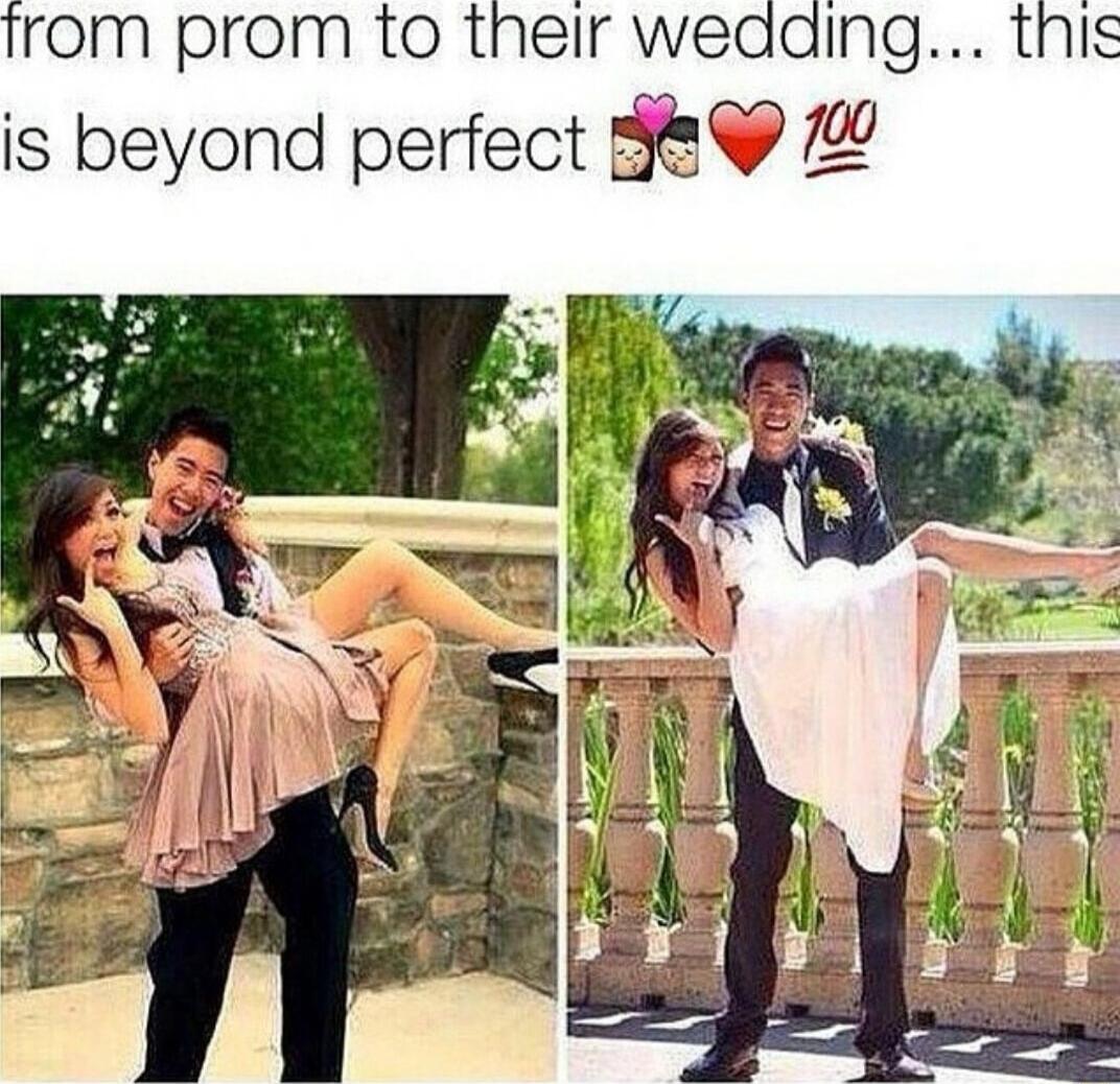 from prom to their wedding tnis is beyond perfect He 1