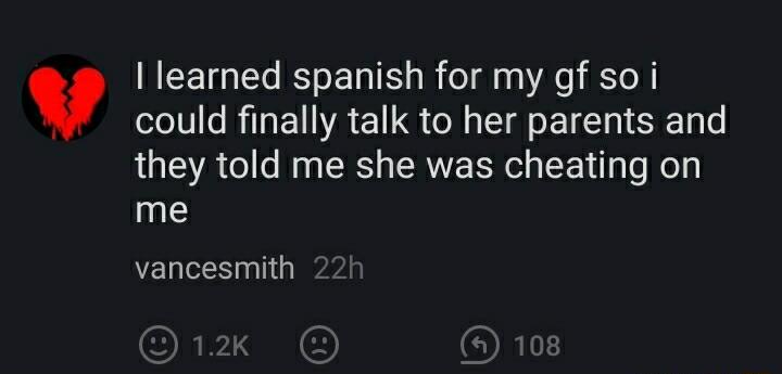 REETHEN R ET T R ol s A TN could finally talk to her parents and they told me she was cheating on me vancesmith