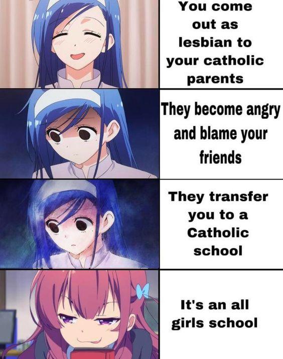 You come out as lesbian to your catholic parents They become angry and blame your friends They transfer you to a Catholic school Its an all girls school