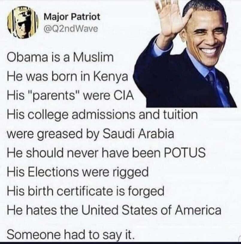 Major Patriot @Q2ndWave Obama is a Muslim He was born in Kenya His 