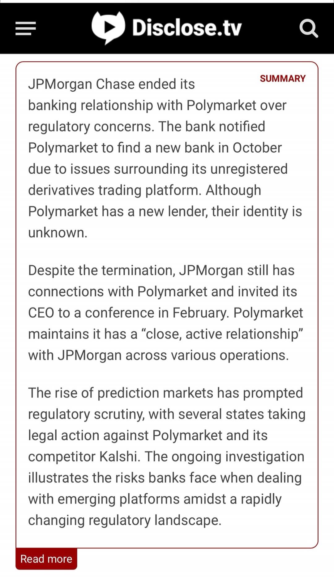 JPMorgan Chase ended its banking relationship with Polymarket over regulatory concerns. The bank notified Polymarket to find a new bank in October due to issues surrounding its unregistered derivatives trading platform. Although Polymarket has a new lender, their identity is unknown. Despite the termination, JPMorgan still has connections with Poly