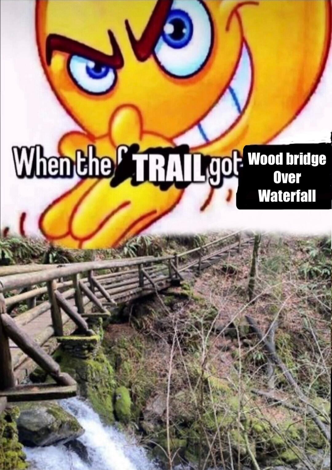 Y Whenithe TRAILgot vosemese T Waterfall