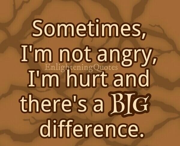 SR dIES Iminotangry Im hurtand UEESEN o i www EnlighteningQuotescom