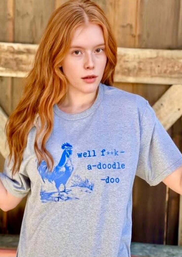 well f**k- a-doodle -doo