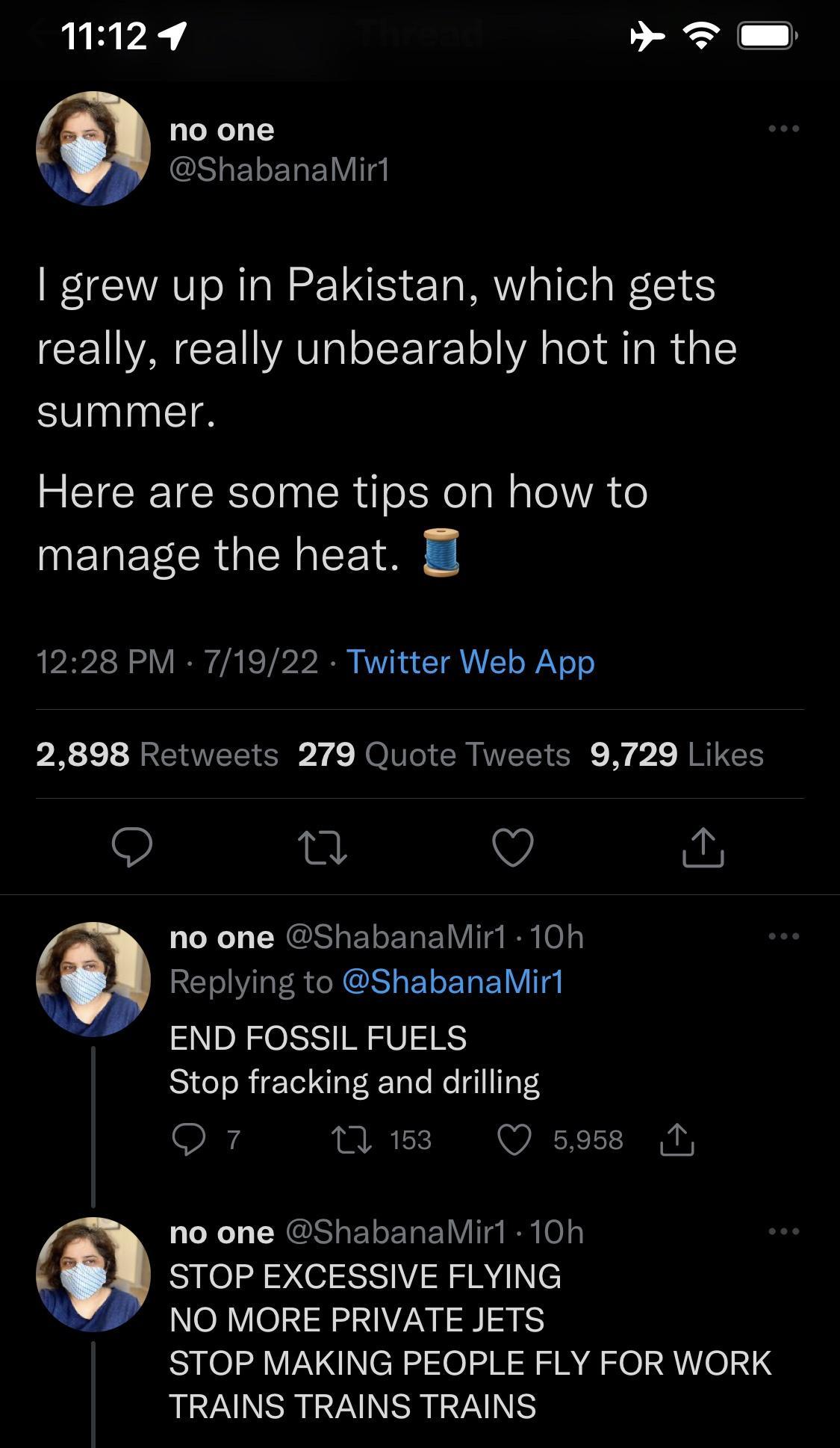 HPE 4 no one GSLELERELY ITg grew up in Pakistan which gets really really unbearably hot in the summer Here are some tips on how to manage the heat 1228 PM 71922 Twitter Web App PR EIEE T C NN CRIVEEICN N2 JRIER Q o LCX L CRGRLELEREL g Ry el X RESNMOERCYCRLELELEL Y g n END FOSSIL FUELS Stop fracking and drilling Q7 M3 Q 5958 N LY L CYCSHERERENV g Ru o STOP EXCESSIVE FLYING 2 NO MORE PRIVATE JETS ST