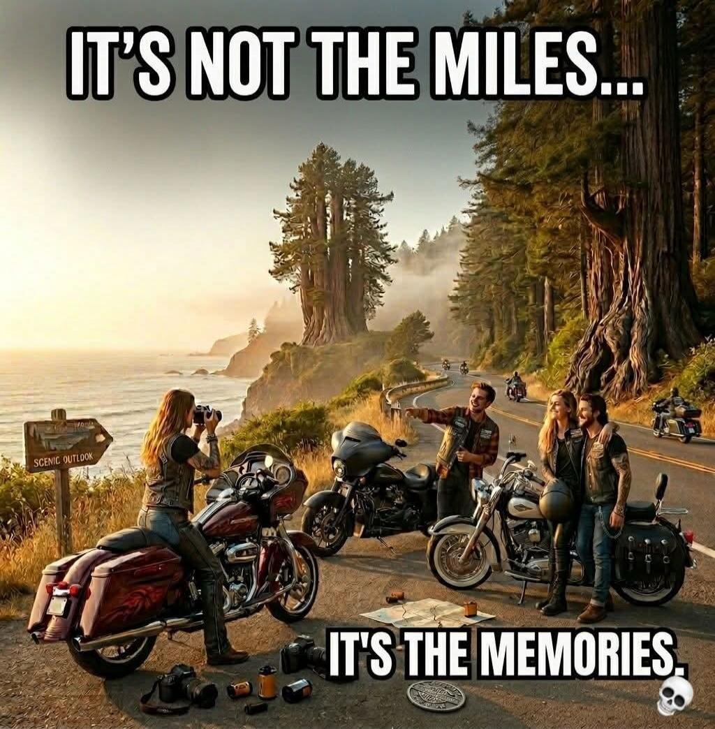 IT'S NOT THE MILES... IT'S THE MEMORIES. SCENIC OUTLOOK