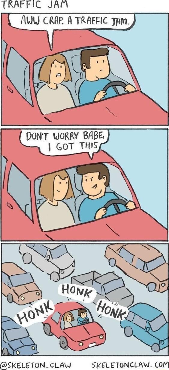 TRAFFIC JAM AWW CRAP A TRAFFIC JAM SKELETON_CLAW SKELETONCLAW OM