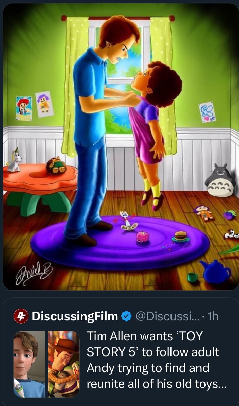 Vi g LA IEVTES T T K RS B W 1yme Tim Allen wants TOY ke STORY 5 tofollow adult W58 Andy trying to find and h reunite all of his old toys