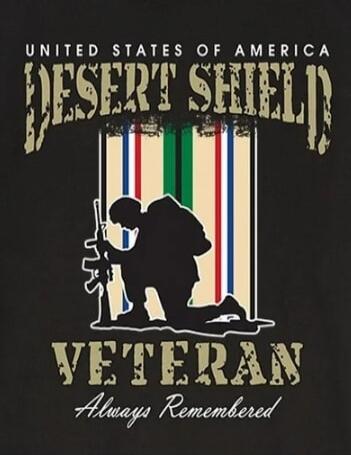 UNITED STATES OF AMERICA
DESERT SHIELD
VETERAN
Always Remembered