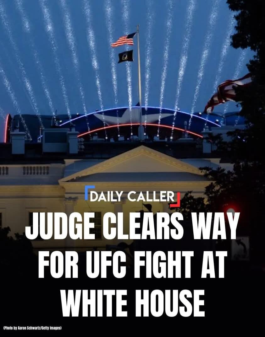 DAILY CALLER JUDGE CLEARS WAY FOR UFC FIGHT AT WHITE HOUSE (Photo by Aaron Schwartz/Getty Images)