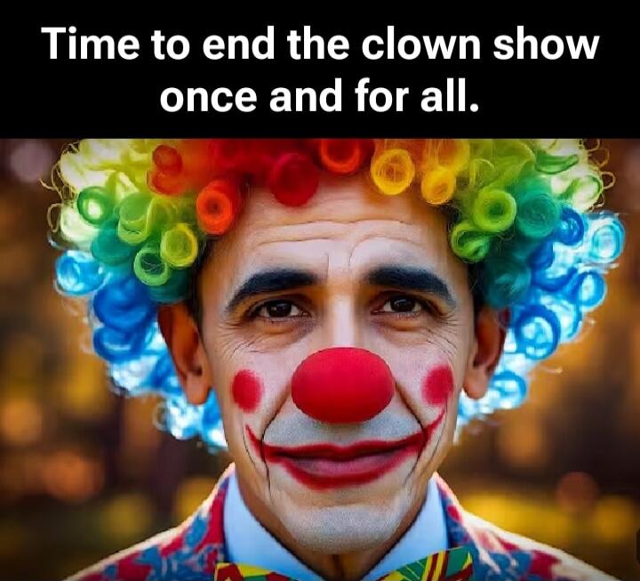 Time to end the clown show once and for all.