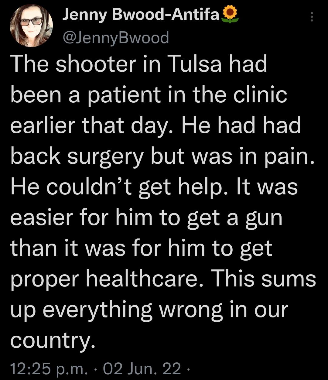 Jenny Bwood Antifa JennyBwood LGRS ool CCITa M IVIE W g FTe CERENELE R R EX earlier that day He had had back surgery but was in pain He couldnt get help It was CEN I o d sl Mo L1 8 F01p than it was for him to get proper healthcare This sums up everything wrong in our ofeVa14gA 1225 pm 02 Jun 22