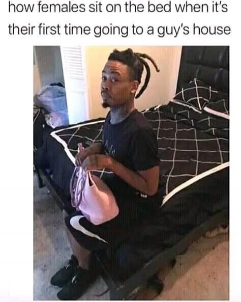 how females sit on the bed when it's their first time going to a guy's house