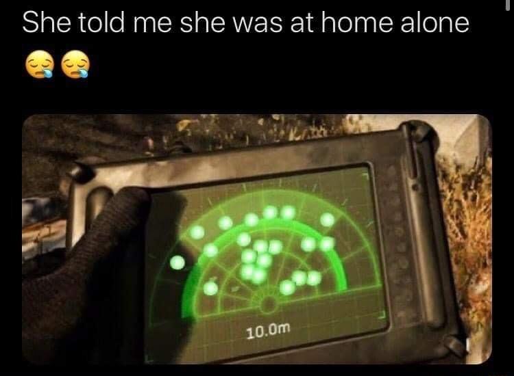 She told me she was at home alone